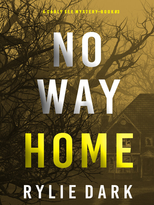 Title details for No Way Home by Rylie Dark - Available